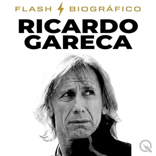 Ricardo Gareca - Flash Biogr&aacute;fico cover art