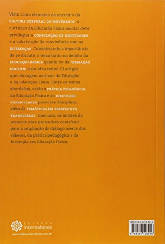 Educação física escolar:: saberes, práticas pedagógicas e formação