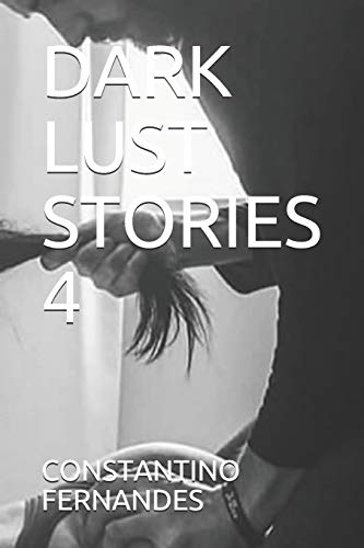 DARK LUST STORIES 4