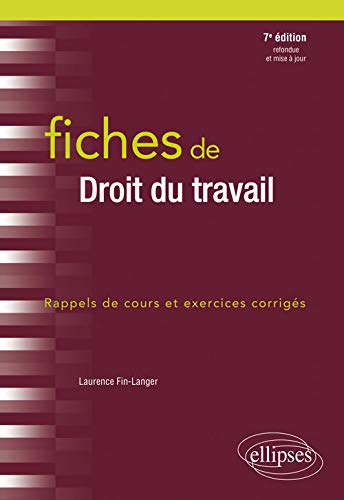 Télécharger Fiches de Droit du travail - 7e édition revue et augmentée Gratuit