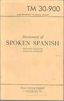 Dictionary of Spoken Spanish: Spanish-English / English-Spanish B000KAEXKS Book Cover