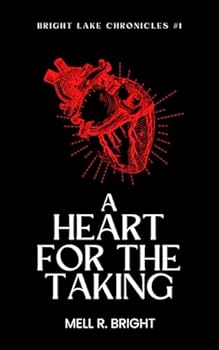 A Heart for the Taking: A M/M Paranormal Romance (Bright Lake Chronicles) - Book #1 of the Bright Lake Chronicles