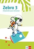  Zebra 3: Arbeitsheft Lesen / Schreiben Klasse 3 (Zebra. Ausgabe ab 2018)
