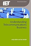  Understanding Telecommunications Business