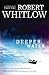 Deeper Water (Tides of Truth Series, Book 1)