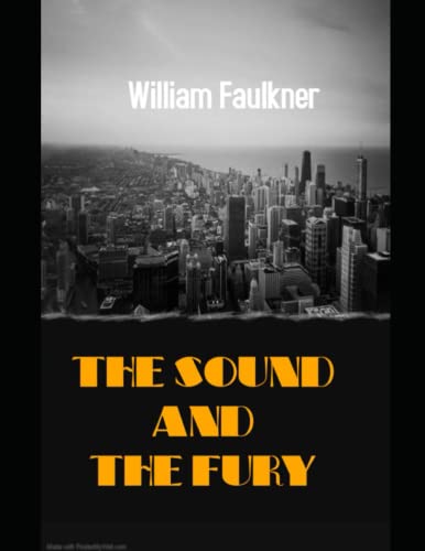 The Sound and the Fury