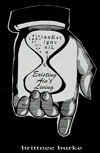 Existing Ain't Living