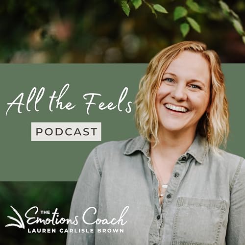 All the Feels with Lauren Carlisle Brown cover art