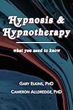 Hypnosis & Hypnotherapy: What You Need to Know