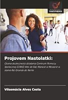 Projovem Nastolatki:: Ocena skutecznosci dzialania Centrum Pomocy Spolecznej (CRAS) Alto de São Manoel w Mossoró w stanie Rio Grande do Norte (Polish Edition) 6206813614 Book Cover