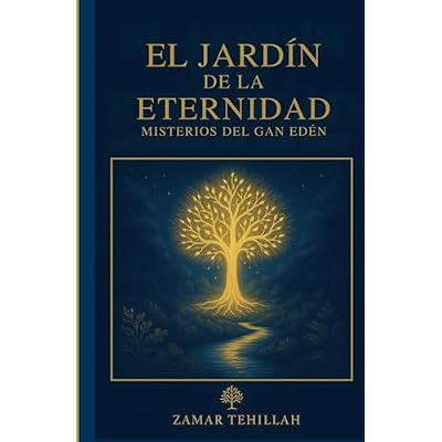 El Jardin De La Eternidad: GAN HANETSAJ