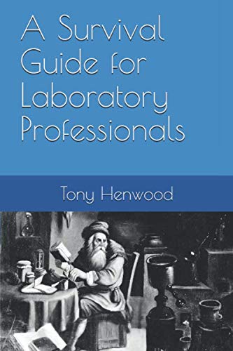 A Survival Guide for Laboratory Professionals