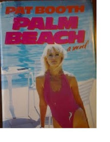 Palm Beach by Pat Booth (1985-10-23) B01FEM5FDA Book Cover