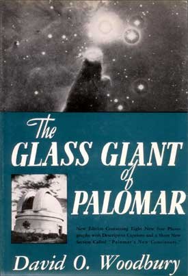 The Glass Giant of Palomar