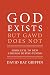 God Exists But Gawd Does Not: From Evil to New Atheism to Fine-Tuning (Theological Explorations) (Volume 2)