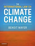 The International Law on Climate Change