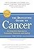 The Definitive Guide to Cancer, 3rd Edition: An Integrative Approach to Prevention, Treatment, and Healing