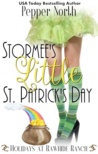 Stormee’s Little St. Patrick’s Day: A Holidays at Rawhide Ranch