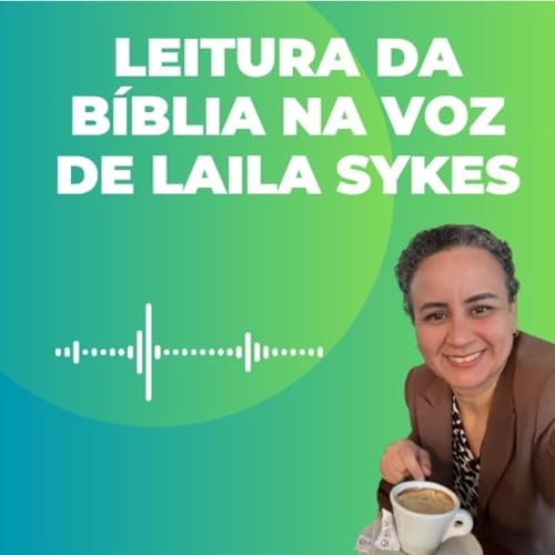 Couverture de Leitura da B&iacute;blia em 1 ano na voz de Laila Sykes. 365 dias.