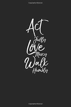 Paperback Act Justly Love Mercy Walk Humbly: Micah 6:8 Inspirational Christian Devotional Journal with Blank Pages Book