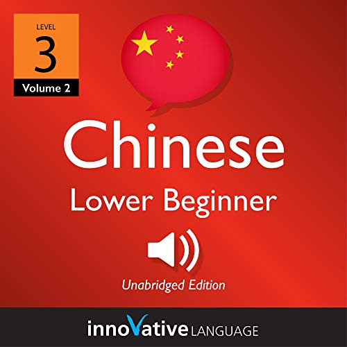 Learn Chinese - Level 3: Lower Beginner Chinese by Innovative Language Learning episode artwork
