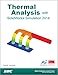 Thermal Analysis with SolidWorks Simulation 2014