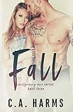 montgomery menards  Fall (Montgomery Men Book 3)