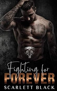 Paperback Fighting for Forever: Tank & Kat's story, Part 2 (Battle Born MC, Reno Nevada Chapter) Book