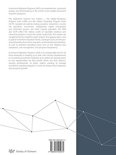 Investment Migration Programs 2020: The Definitive Comparison of the Leading Global Residence and Ci
