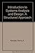 Introduction to Systems Analysis and Design: A Structured Approach