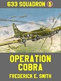 smith cobra  Operation Cobra (633 Squadron Book 5) (English Edition)