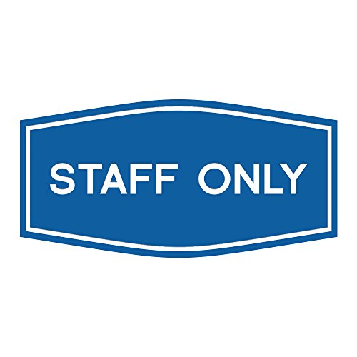 All Quality Fancy Staff Only Wall or Door Sign - Durable Material | Keep Visitors and Guests Safe (Blue) - Small (1 Pack)