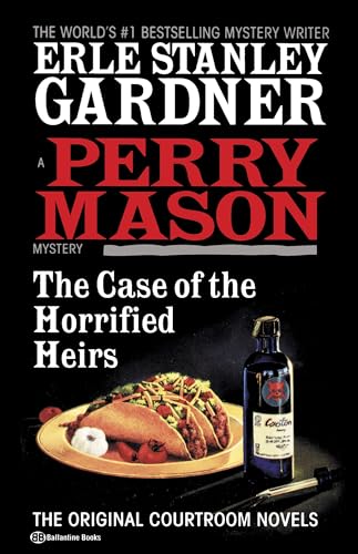 The Case of the Horrified Heirs (Perry Mason Mystery)