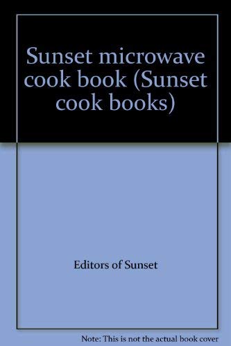 Sunset microwave cook book (Sunset cook books) 0376025042 Book Cover