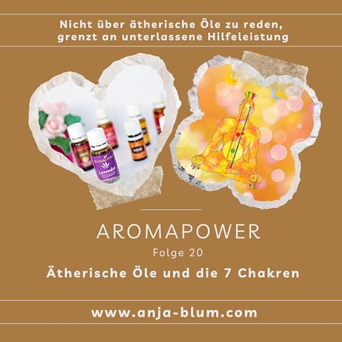 &Auml;therische &Ouml;le und die 7 Chakren