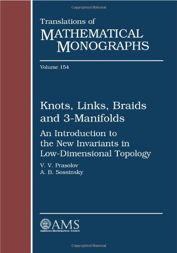Knots, Links, Braids and 3-Manifolds: An Introduction to the New
