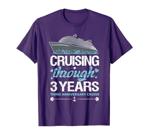 Cruising Through 3 Years 3rd Anniversary Cruise Wedding T-Shirt