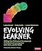 Evolving Learner: Shifting From Professional Development to Professional Learning From Kids, Peers, and the World