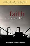 Faith as a Way of Life: A Vision for Pastoral Leadership