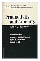 Productivity and Amenity: Achieving a Social Balance 0844802697 Book Cover
