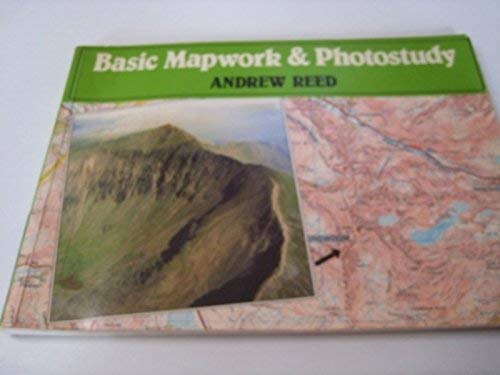 Basic Mapwork and Photostudy: Reed, Andrew: 9780713512502: Amazon.com ...
