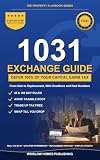 1031 Exchange Playbook: Defer Capital Gains from Sale to Replacement, with Deadlines, Boot Math, and Real...