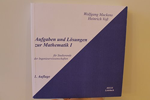 Preisvergleich Produktbild Mathematik I. Aufgaben und Lösungen
