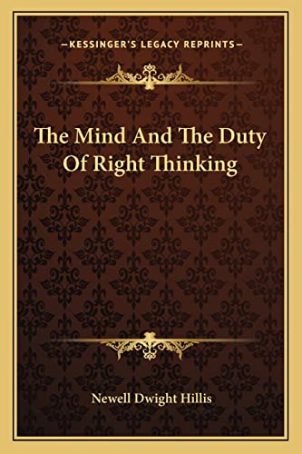 The Mind And The Duty Of Right Thinking