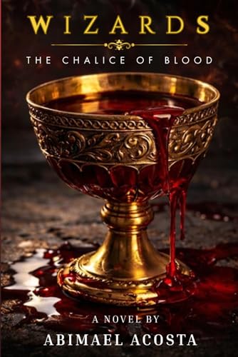 Wizards: The Chalice of Blood