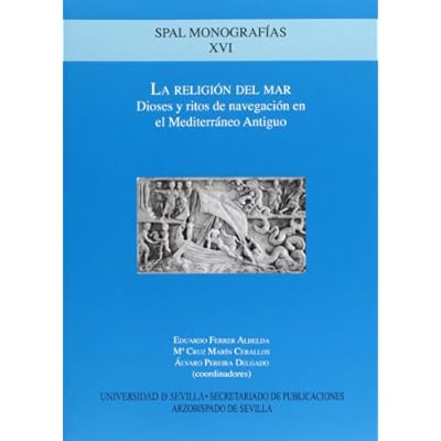 La Religión del Mar: Dioses y ritos de navegación en el Mediterréno Antiguo