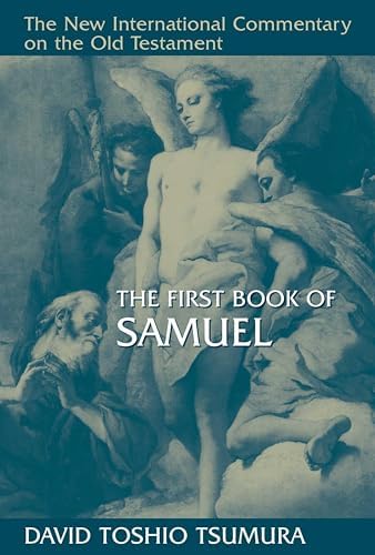 The First Book of Samuel by David Toshio Tsumura