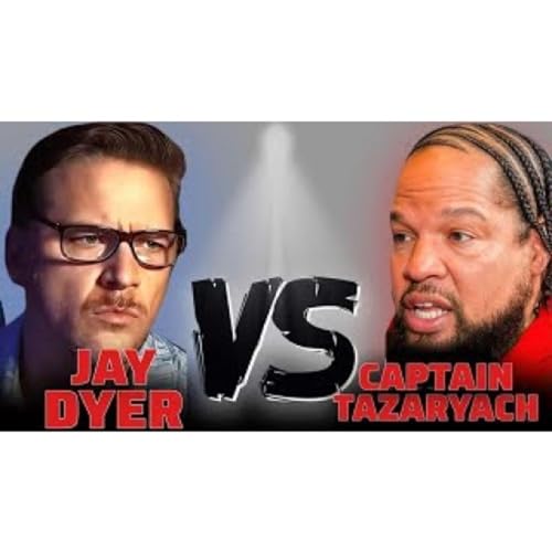 Captain Tazaryach vs Jay Dyer - Is Orthodox Christianity True: Hosted By nofugazeepodcast