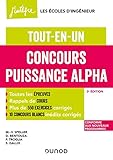 Concours Puissance Alpha - 3e éd. : Tout-en-un (Concours Ecoles d'ingénieurs)