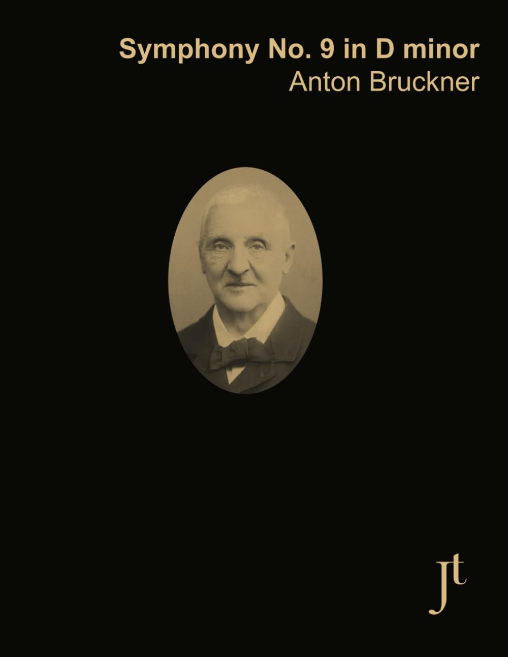 Bruckner Symphony No. 9 in D minor: Full score for study and review